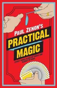 Paul Zenon's Practical Magic : Street Magic, Close-Up Tricks and Sleight-of-Hand