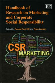 マーケティングとCSR：研究ハンドブック<br>Handbook of Research on Marketing and Corporate Social Responsibility (Research Handbooks in Business and Management series)