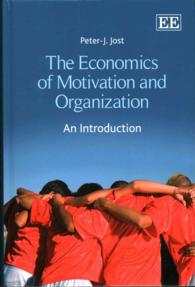 動機づけと組織の経済学：入門<br>The Economics of Motivation and Organization : An Introduction
