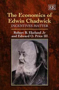 Ｅ．チャドウィックの経済思想<br>The Economics of Edwin Chadwick : Incentives Matter