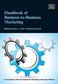企業間マーケティング・ハンドブック<br>Handbook of Business-to-Business Marketing (Research Handbooks in Business and Management series)