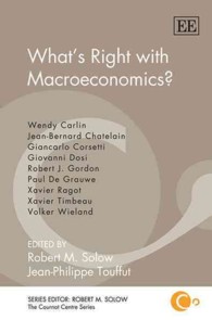 マクロ経済学の正否<br>What's Right with Macroeconomics? (The Cournot Centre series)