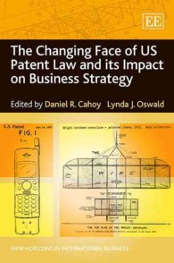 米国特許法の変化と経営戦略への影響力<br>The Changing Face of US Patent Law and its Impact on Business Strategy (New Horizons in International Business series)