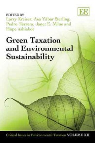環境税と持続可能性<br>Green Taxation and Environmental Sustainability (Critical Issues in Environmental Taxation series)