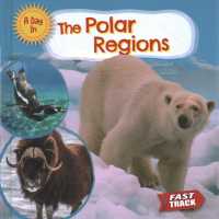 The Polar Regions (A Day in)