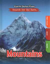 Mountains (Earth Detectives: Search for the Facts)