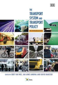 交通システムと交通計画：入門<br>The Transport System and Transport Policy : An Introduction