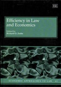 法と経済学における効率性<br>Efficiency in Law and Economics (Economic Approaches to Law series)