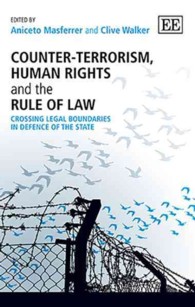対テロリズム、人権と法の支配<br>Counter-Terrorism, Human Rights and the Rule of Law : Crossing Legal Boundaries in Defence of the State