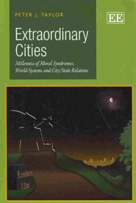 Extraordinary Cities : Millennia of Moral Syndromes, World-Systems and City/State Relations