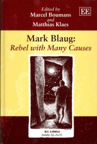 Ｍ．ブローグ伝：思想と功績<br>Mark Blaug: Rebel with Many Causes
