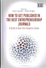 How to Get Published in the Best Entrepreneurship Journals : A Guide to Steer Your Academic Career