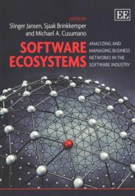 ソフトウェア・エコシステム：ソフトウェア産業のビジネス・ネットワーク<br>Software Ecosystems : Analyzing and Managing Business Networks in the Software Industry