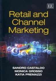 リテールおよびチャンネル・マーケティング<br>Retail and Channel Marketing