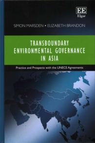 アジアにおける越境環境ガバナンス<br>Transboundary Environmental Governance in Asia : Practice and Prospects with the UNECE Agreements