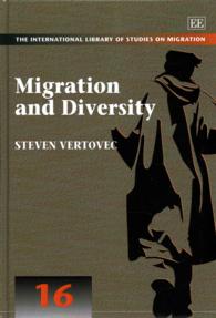 移住と多様性<br>Migration and Diversity (The International Library of Studies on Migration series)