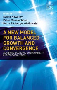 中東欧・南東欧における持続可能な経済成長<br>A New Model for Balanced Growth and Convergence : Achieving Economic Sustainability in CESEE Countries