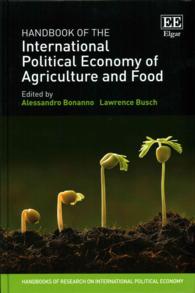 農業・食糧の国際政治経済学ハンドブック<br>Handbook of the International Political Economy of Agriculture and Food (Handbooks of Research on International Political Economy series)