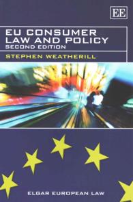 ＥＵの消費者法と政策（第２版）<br>EU Consumer Law and Policy : Second Edition (Elgar European Law series) （2ND）