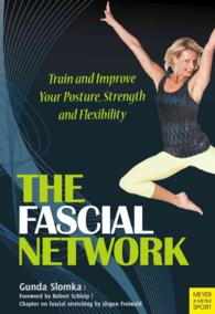 Fascial Network : Train and Improve Your Posture and Flexibility