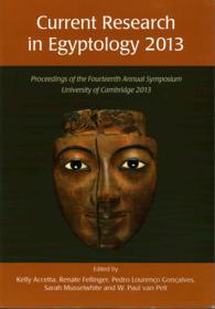 Current Research in Egyptology 14 (2013) (Current Research in Egyptology)