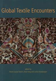 Global Textile Encounters (Ancient Textiles)