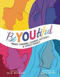 Beyoutiful : Radiate Confidence, Celebrate Difference, & Express Yourself