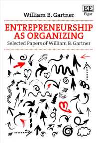 組織化としての起業家精神：精選論集<br>Entrepreneurship as Organizing : Selected Papers of William B. Gartner