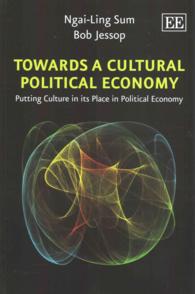 政治経済学の文化的転回<br>Towards a Cultural Political Economy : Putting Culture in its Place in Political Economy