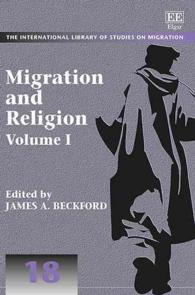 移住と宗教（全２巻）<br>Migration and Religion (The International Library of Studies on Migration series)