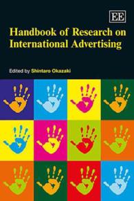 国際広告研究ハンドブック<br>Handbook of Research on International Advertising (Research Handbooks in Business and Management series)
