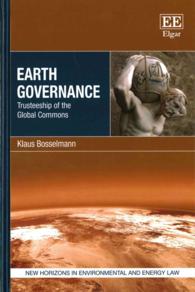 Earth Governance : Trusteeship of the Global Commons (New Horizons in Environmental and Energy Law series)