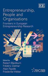 Entrepreneurship， People and Organisations : Frontiers in European Entrepreneurship Research