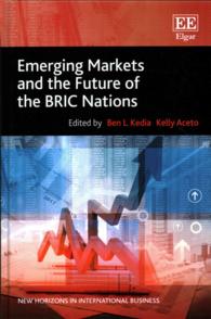 新興市場とBRIC諸国の未来<br>Emerging Markets and the Future of the BRIC Nations (New Horizons in International Business series)