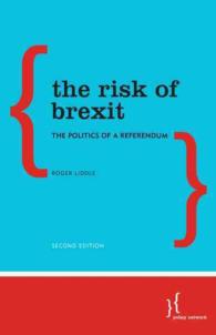 The Risk of Brexit : The Politics of a Referendum （2ND）
