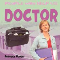 Doctor (People Who Help Us) （Reprint）