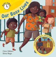 Our Busy Lives (Busy Times) -- Paperback / softback