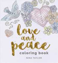 Love & Peace Coloring Book （CLR CSM）