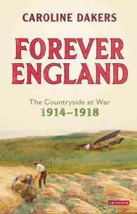 Forever England : The Countryside at War 1914-1918