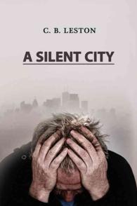 A Silent City