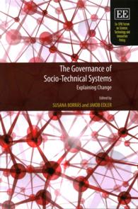 社会・技術システムのガバナンス<br>The Governance of Socio-Technical Systems : Explaining Change (Eu-spri Forum on Science, Technology and Innovation Policy series)