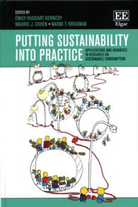 持続可能な消費への学際的考察<br>Putting Sustainability into Practice : Applications and Advances in Research on Sustainable Consumption