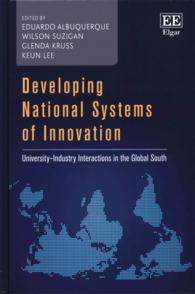途上国にみる国家のイノベーション･システム：大学と産業界の相互作用<br>Developing National Systems of Innovation : University-Industry Interactions in the Global South
