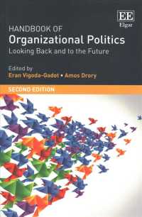 組織内政治ハンドブック（第２版）<br>Handbook of Organizational Politics : SECOND EDITION Looking Back and to the Future (Research Handbooks in Business and Management series) （2ND）