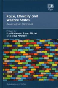 人種、エスニシティと福祉国家：アメリカのジレンマ<br>Race, Ethnicity and Welfare States : An American Dilemma? (Globalization and Welfare series)