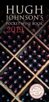Hugh Johnson's Pocket Wine Book 2019 (Hugh Johnson's Pocket Wine Book) （POC）