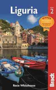 Bradt Liguria (Bradt Travel Guides Liguria) （2ND）