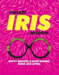 Pocket Iris Wisdom : Witty Quotes and Wise Words from Iris Apfel （POC）