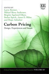 炭素価格：設計、経験と論点<br>Carbon Pricing : Design, Experiences and Issues (Critical Issues in Environmental Taxation series)