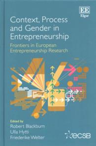 Context, Process and Gender in Entrepreneurship : Frontiers in European Entrepreneurship Research (Frontiers in European Entrepreneurship series)